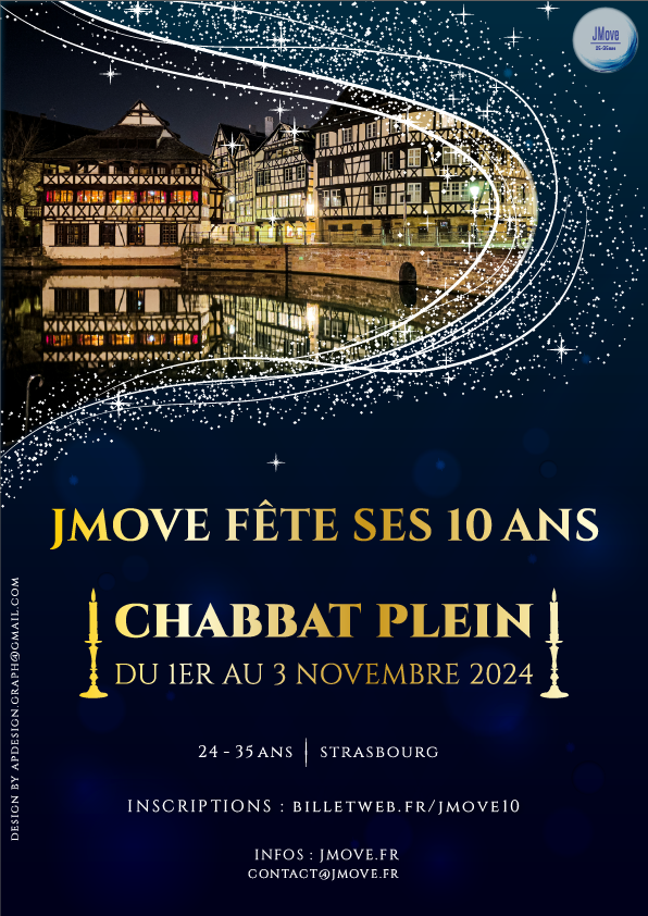 Affiche promotionnelle pour les 10 ans de JMove, annonçant un Chabbat Plein à Strasbourg du 1er au 3 novembre 2024, destiné aux 24-35 ans, avec des informations d'inscription sur billetweb.fr/jmove10