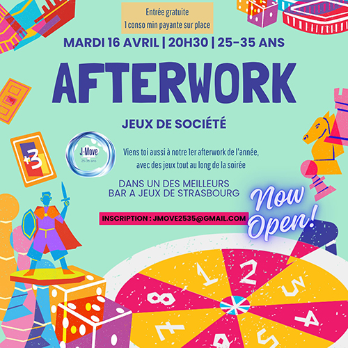 Affiche promotionnelle pour un afterwork jeux de société organisé par Jmove à Strasbourg le mardi 16 avril à 20h30, pour les 25-35 ans. Entrée gratuite avec une consommation minimum payante sur place. Inscription par email à jmove2535@gmail.com. L'affiche est colorée avec des éléments de jeux de société tels que des dés, des cartes, et un plateau de jeu.